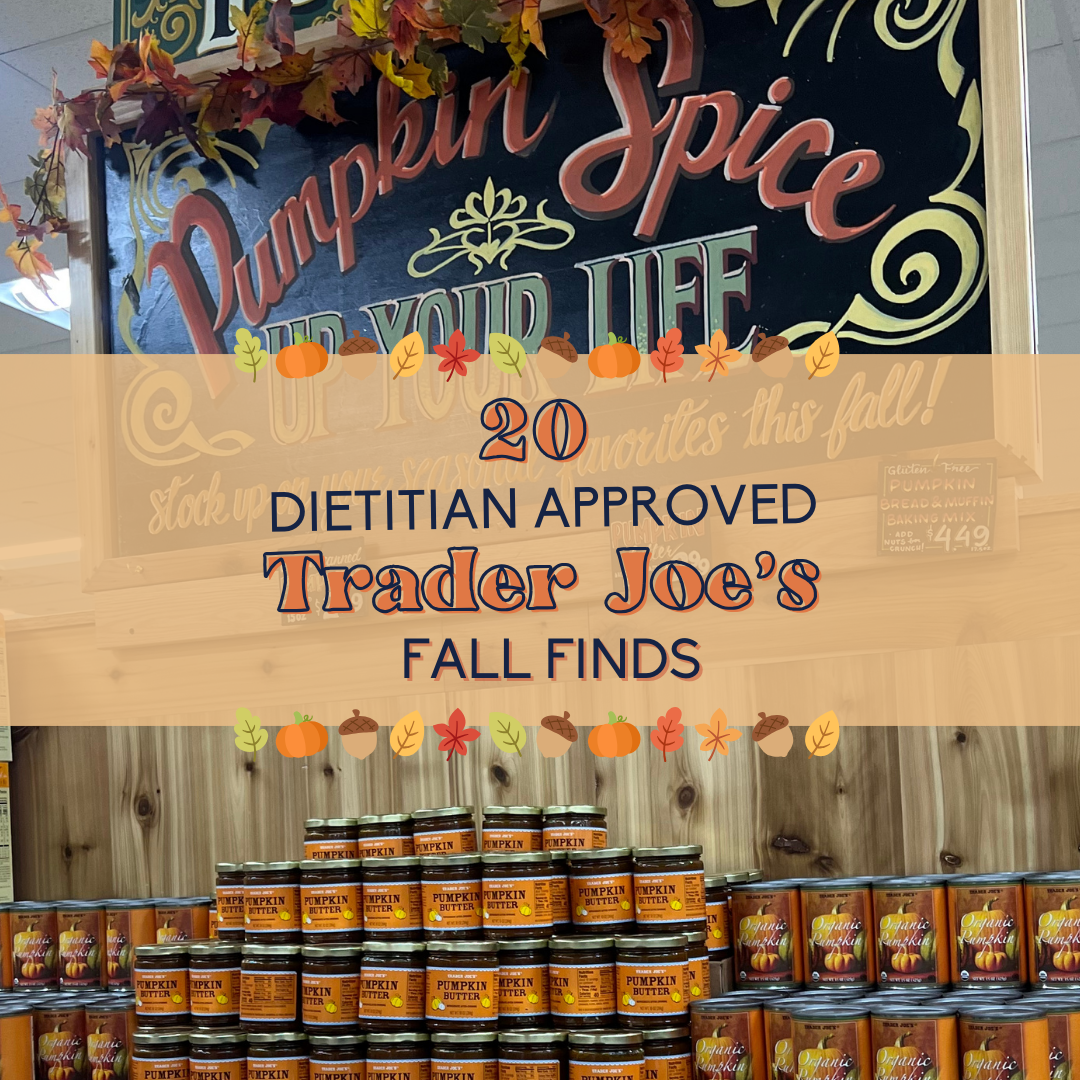 20 Dietitian Approved Trader Joe's Fall Finds